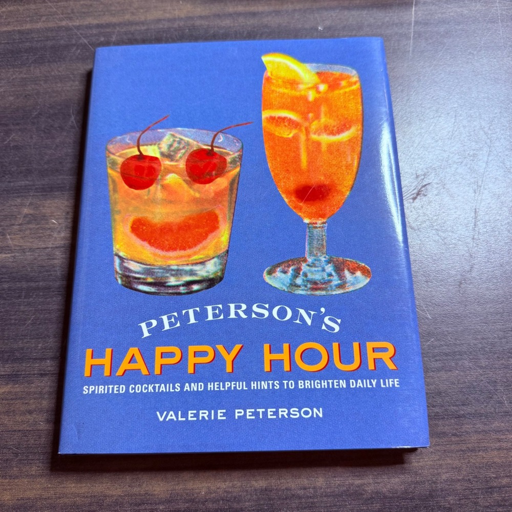 Peterson's Happy Hour Spirited Cocktails Helpful Hints Valerie Peterson